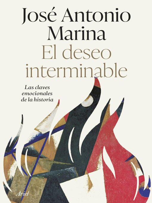 Title details for El deseo interminable by José Antonio Marina - Available